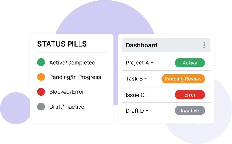 Color-Coded Status Pills